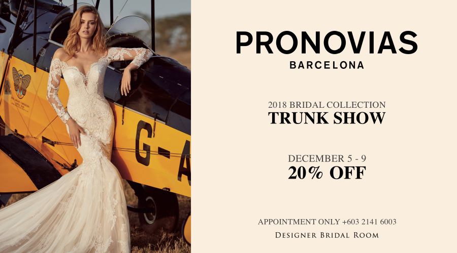 TRUNK SHOW: PRONOVIAS 2018 BRIDAL COLLECTION